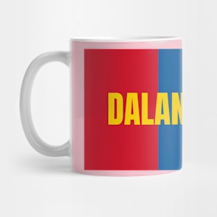 Dalanzadgad City in Mongolian Flag Colors Mug